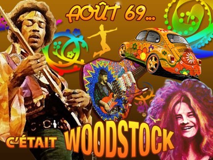 Août 69? C'était Woodstock